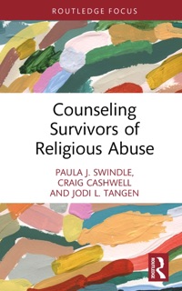 Counseling Survivors of Religious Abuse by Paula J. Swindle, Craig Cashwell & Jodi L. Tangen