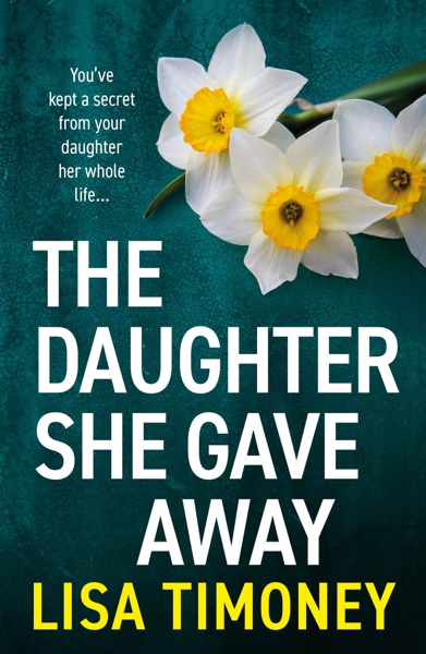 The Daughter She Gave Away