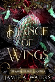 Dance of Wings - Jamie A. Waters