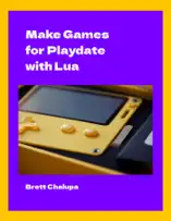 Make Games for Playdate with Lua