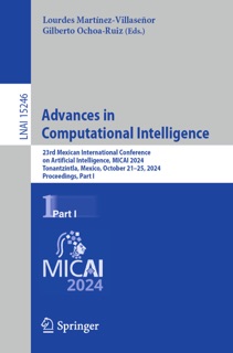 Advances in Computational Intelligence by Lourdes Martínez-Villaseñor & Gilberto Ochoa-Ruiz