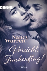 Vorsicht, Funkenflug! - Nancy Warren