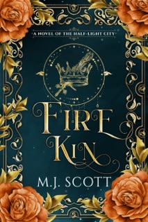 Fire Kin by M.J. Scott