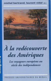 À la redécouverte des Amériques by Michel Bertrand & Laurent Vidal