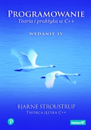 Programowanie. Teoria i praktyka w C++. Wydanie IV
