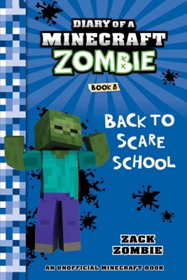 Diary of a Minecraft Zombie Book 8