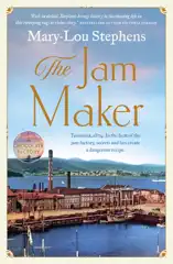 The Jam Maker: The must-read new Tasmanian historical fiction for 2025 based on a true story, perfect for readers of Fiona McIntosh and Victoria Purman.