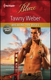 Breaking the Rules - Tawny Weber