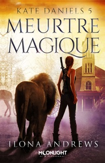 Meurtre Magique by Ilona Andrews