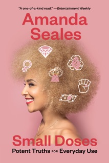 Small Doses by Amanda Seales