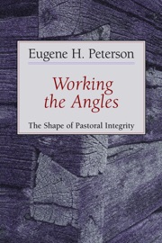 Working the Angles - Eugene H. Peterson