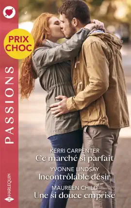 Read: Ce marché si parfait - Incontrôlable désir - Book Une si douce emprise