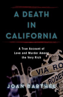 A Death in California by Joan Barthel