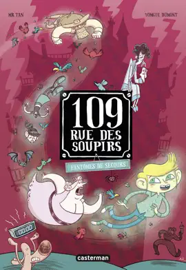 Read: 109 rue des Soupirs (Tome 6) - Fantômes Book de secours