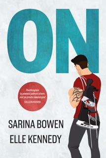 On by Elle Kennedy & Sarina Bowen