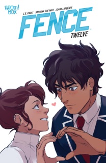 Fence #12 by C.S. Pacat & Johanna the Mad