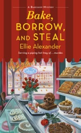 Bake, Borrow, and Steal - Ellie Alexander