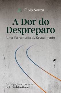 A Dor do Despreparo by Fábio Souza