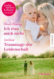 Liebe meines Lebens Band 28 - Pamela Browning, Sara Wood, Irmgard Sander & Tatjána Lénárt-Seidnitzer