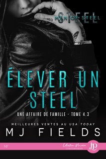 Élever un Steel by Émeline Fd & MJ Fields