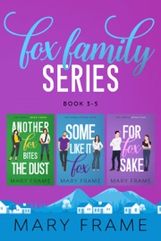 Fox Family Series Books 3-5 - Mary Frame