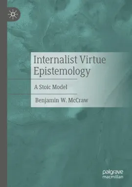 Read: Internalist Virtue Epistemology Book