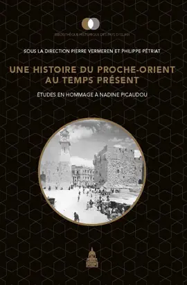 Read: Une histoire Book du Proche-Orient au temps présent