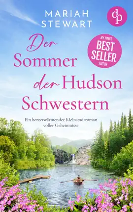 Read: Der Book Sommer der Hudson Schwestern  Ein romantischer Feel Good Liebesroman voller Geheimnisse und Hoffnung