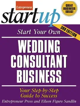 Start Your Own Wedding Consultant Business