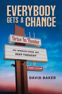 Everybody Gets A Chance by David Baker