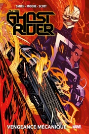 All-New Ghost Rider : Vengeance Mécanique - Felipe Smith, Tradd Moore & Damion Scott