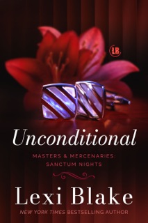 Unconditional: A Masters and Mercenaries Novella by Lexi Blake
