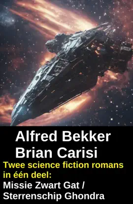 Read: Twee science fiction romans in één deel: Missie Zwart Book Gat / Sterrenschip Ghondra