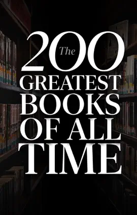 Read: Book 200 Greatest Books of All Time
