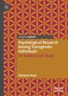 Psychological Research Among Transgender Individuals by Harleen Kaur