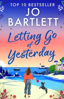 Letting Go of Yesterday by Jo Bartlett