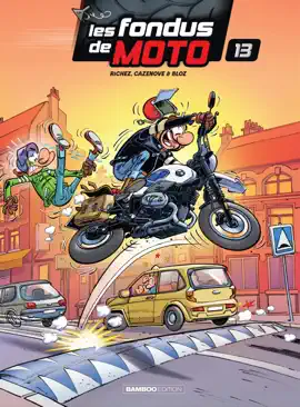 Read: Book Les Fondus de moto - Tome 13