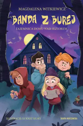 Read: Banda z Burej. Book Tajemnica domu nad jeziorem