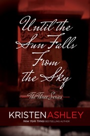 Until the Sun Falls from the Sky - Kristen Ashley