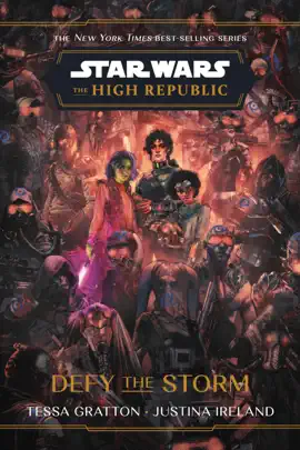 Read: Star Wars: The High Republic: Book Defy the Storm