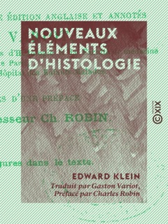 Nouveaux éléments d'histologie by Edward Klein & Charles Robin