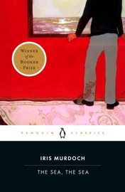 The Sea, the Sea - Iris Murdoch & Mary Kinzie