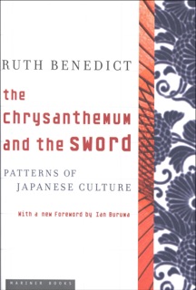 The Chrysanthemum and the Sword by Ruth Benedict