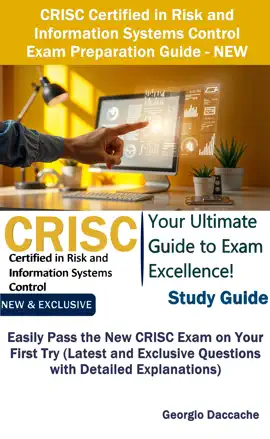 CRISC Certified in Risk and Information Systems Control Exam Preparation Guide - NEW