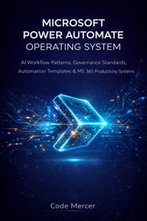 Microsoft Power Automate Operating System by CODE MERCER