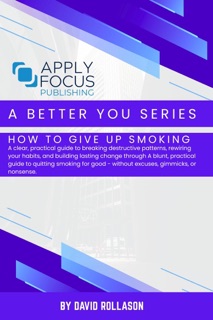 How to give up Smoking by David Rollason