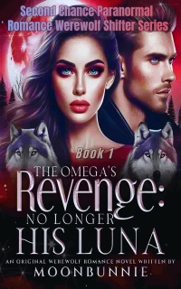 The Omega’s Revenge by Moonbunnie