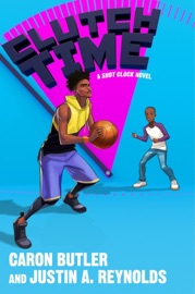 Clutch Time - Caron Butler & Justin A. Reynolds