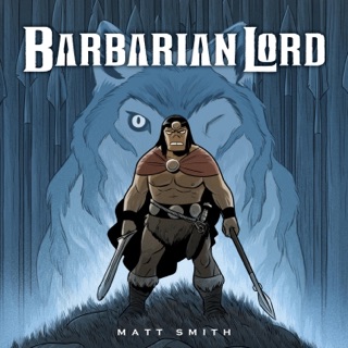 Barbarian Lord by Matt Smith