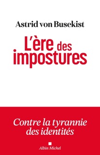 L'Ere des impostures by Astrid Von Busekist